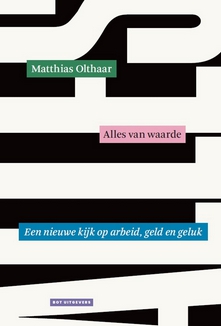 452 Alles van Waarde … we zijn allemaal econoom.